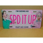 I Love Lucy License Plate #04 Spd It Up Design